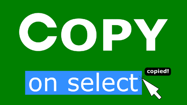 Copy on Select